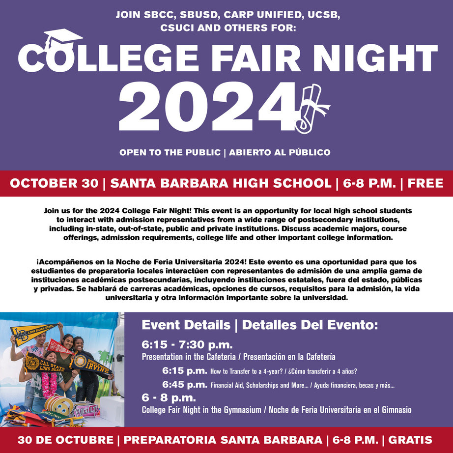 College Fair Information Flyer - October 30, 2024 at Santa Barbara High School from 6 p.m. - 8 p.m.